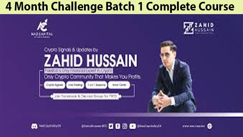 Zahid Hussain 4 month Challenge Batch 1 Complete Course