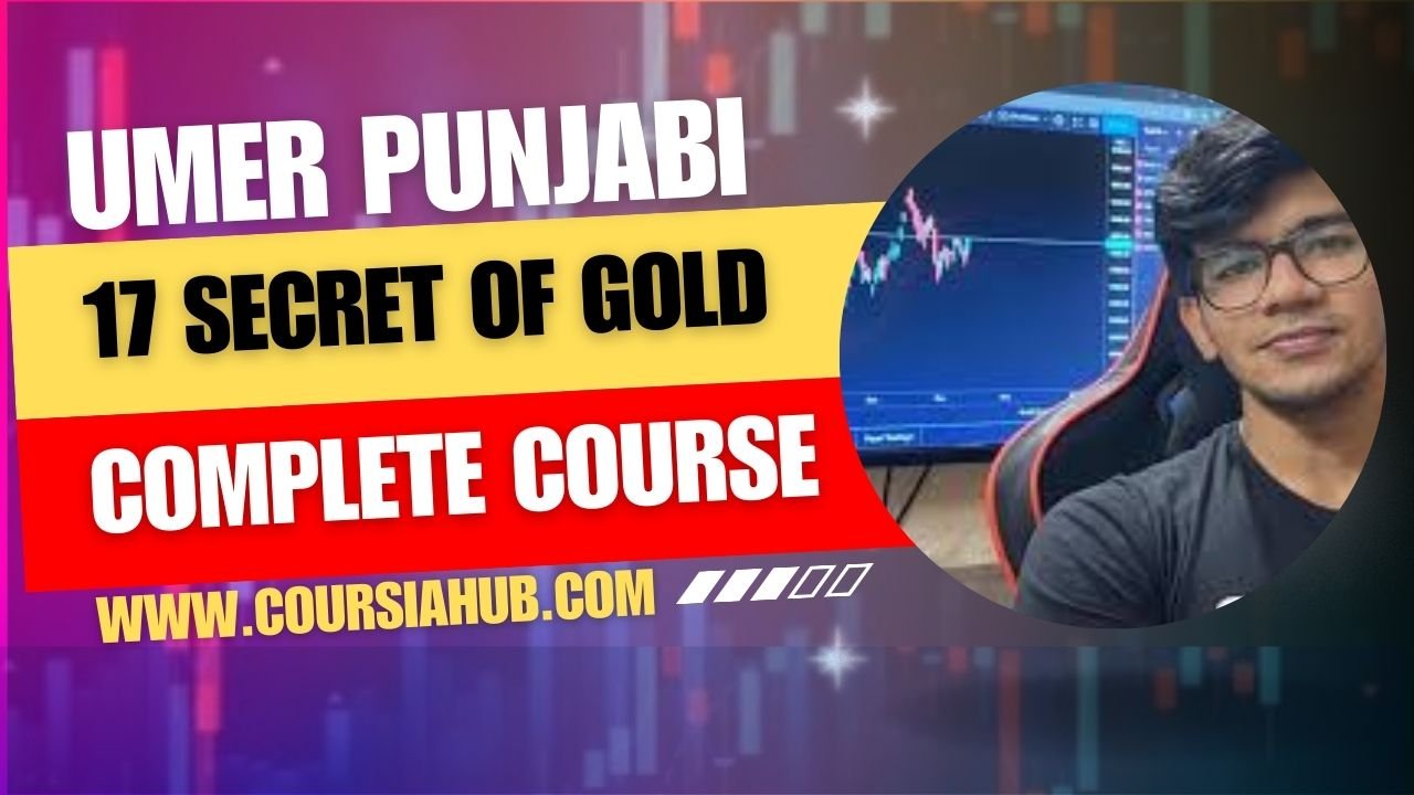 17 Secrets Of Gold Umar Punjabi