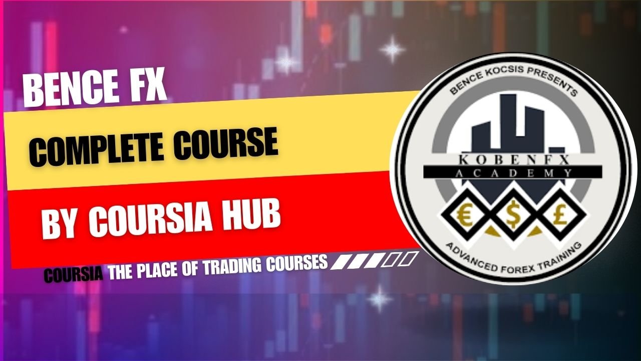 Bence Fx Complete Course