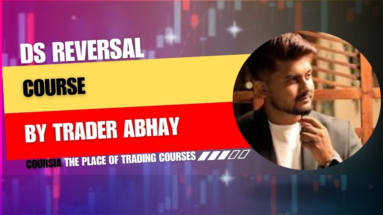 DS Reversal Course By Trader Abhay