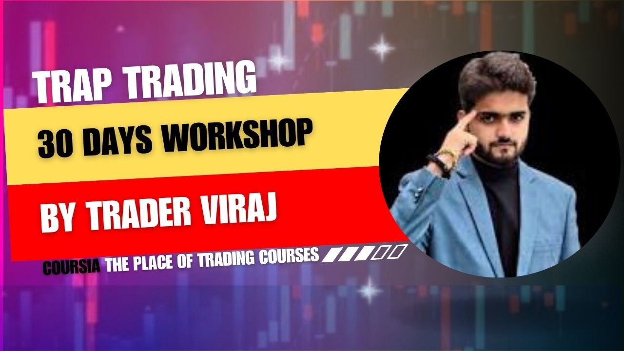 Trap Trading 30 Days Workshop By Trader Viraj