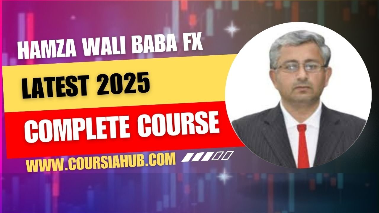 Hamza Wali Baba Fx Latest 2025 Course